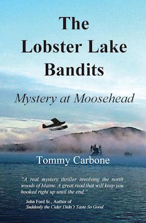 The Lobster Lake Bandits