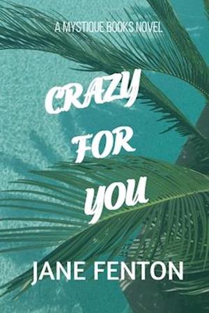 Crazy for You