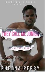 They Call Me Junior: A Gay Love Story 
