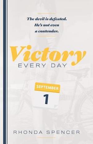 Victory Every Day!