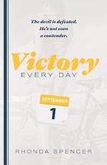Victory Every Day!