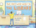 The Boy Who Went to the Library