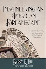 Imagineering an American Dreamscape 