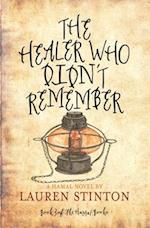 The Healer Who Didn't Remember