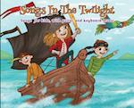 Songs in the Twilight: Songs for Kids, With Guitar and Keyboard Music 