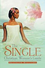 The Single Christian Woman's Guide 