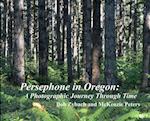 Persephone in Oregon