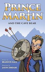 Prince Martin and the Cave Bear