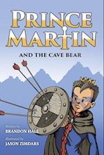 Prince Martin and the Cave Bear