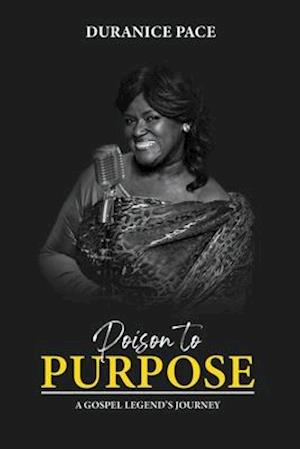 Poison to Purpose: A Gospel Legend's Journey