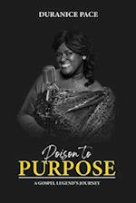 Poison to Purpose: A Gospel Legend's Journey 