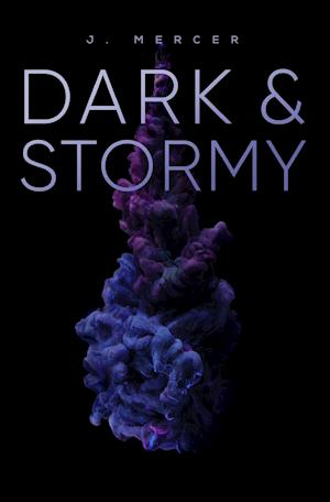 Dark & Stormy