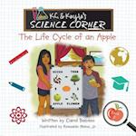 K.C. & Kayla's Science Corner: The Life Cycle of an Apple 