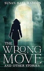 The Wrong Move and Other Stories 