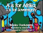 A is for Afrika, S Is for Sovereignty