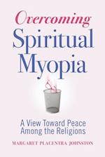 Overcoming Spiritual Myopia
