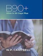 B90+ Bible in 90 Days Plus 