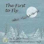 The First to Fly