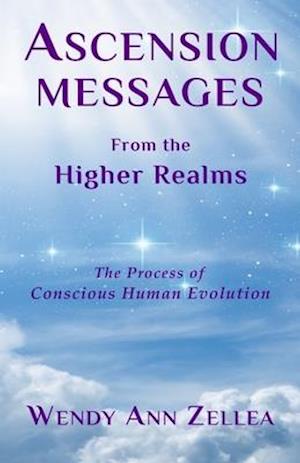 Ascension Messages From the Higher Realms