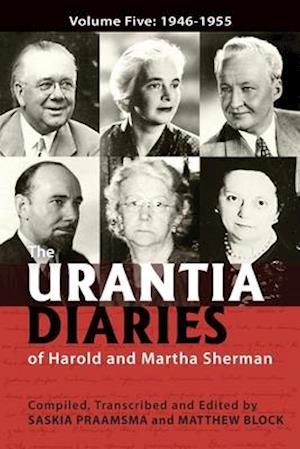 The Urantia Diaries of Harold and Martha Sherman