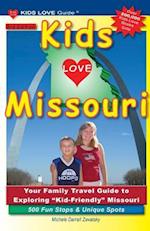 Kids Love Missouri, 3rd Edition