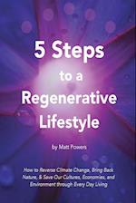 5 Steps to a Regenerative Lifestyle