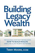 Building Legacy Wealth