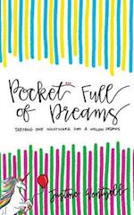 Pocket Full of Dreams