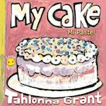 My Cake / Mi Pastel