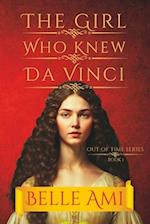 The Girl Who Knew Da Vinci: An Out of Time Thriller Novel 