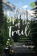 The Spirit of the Trail Special Edition