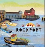 a day in ROCKPORT