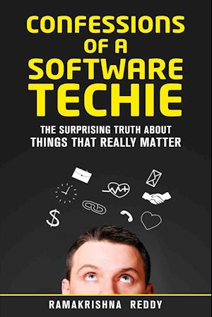 Confessions of a Software Techie