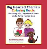 Big-Hearted Charlie's Coloring Book