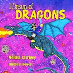 I Dream of Dragons