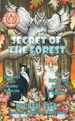 Secret of the Forest