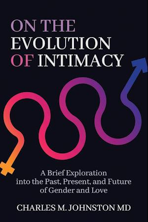 On the Evolution of Intimacy