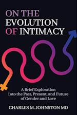 On the Evolution of Intimacy