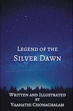 Legend of The Silver Dawn