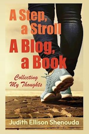 A Step, a Stroll, a Blog, a Book