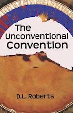 The Unconventional Convention