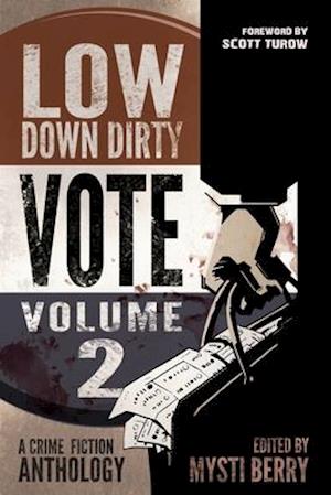 Low Down Dirty Vote