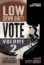 Low Down Dirty Vote