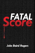 Fatal Score