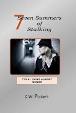 Seven Summers of Stalking