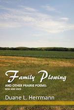 Family Plowing and Other Prairie Poems