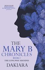 The Mary B Chronicles 