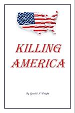 KILLING AMERICA
