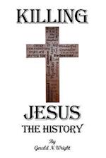 Killing Jesus - The History