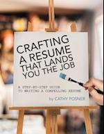 Crafting a Resume That Lands You the Job